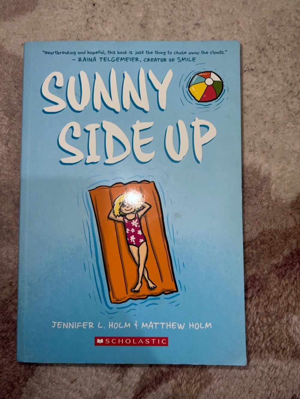 Scholastic Sunny Side Up by Jennifer Holm and Matthew Holm